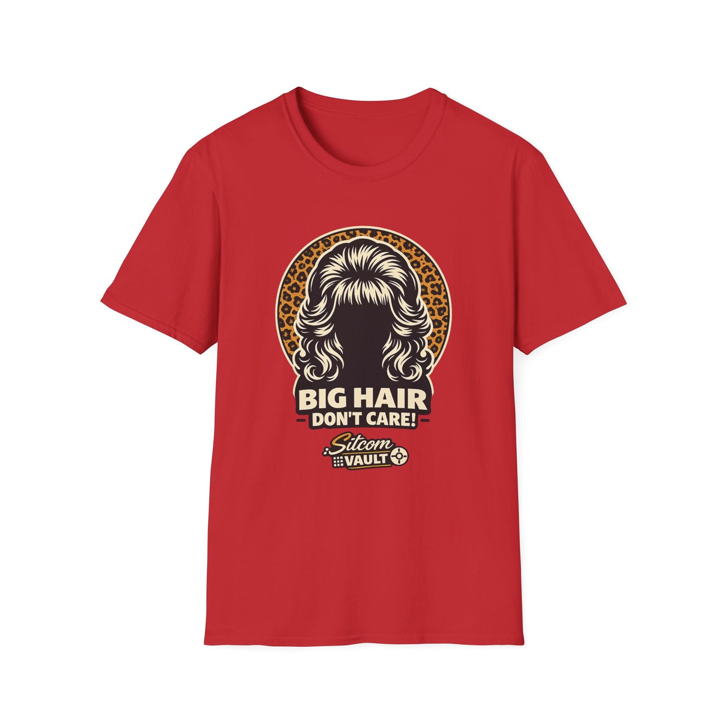 BIG HAIR – DON’T CARE!™  | Married with Children Inspired 90s Style T‑Shirt by The Sitcom Vault